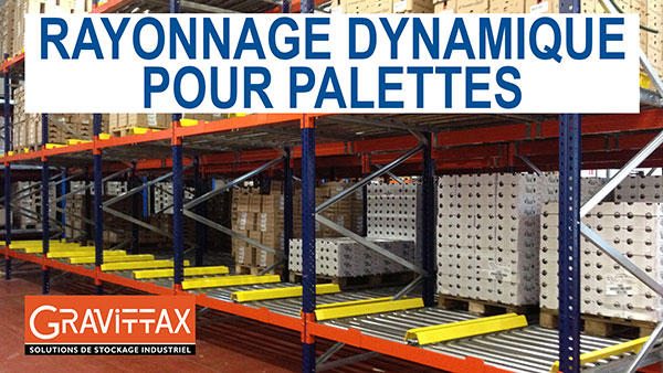 lien vers la vidéo rayonnage dynamique pour palettes